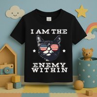 I Am The Enemy Within American Cat Toddler T-Shirt