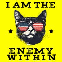I Am The Enemy Within American Cat Button