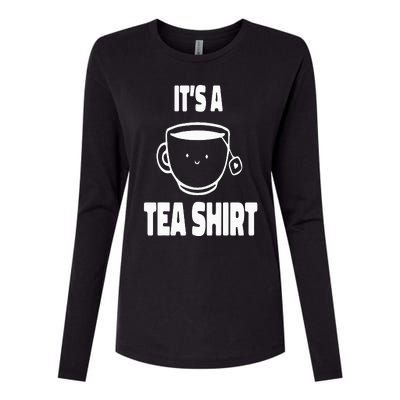 It's A Tea Funny Tea Drinker Lover Womens Cotton Relaxed Long Sleeve T-Shirt