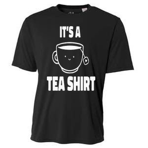 It's A Tea Funny Tea Drinker Lover Cooling Performance Crew T-Shirt