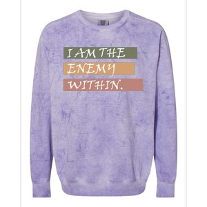 I Am The Enemy Within Colorblast Crewneck Sweatshirt