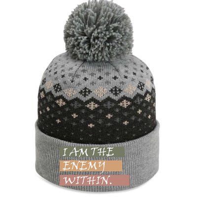 I Am The Enemy Within The Baniff Cuffed Pom Beanie