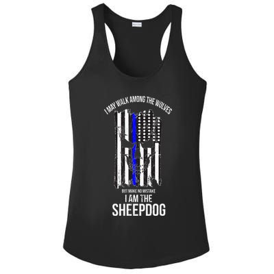 I Am The Sheepdog I Walk Among The Wolves Police Ladies PosiCharge Competitor Racerback Tank
