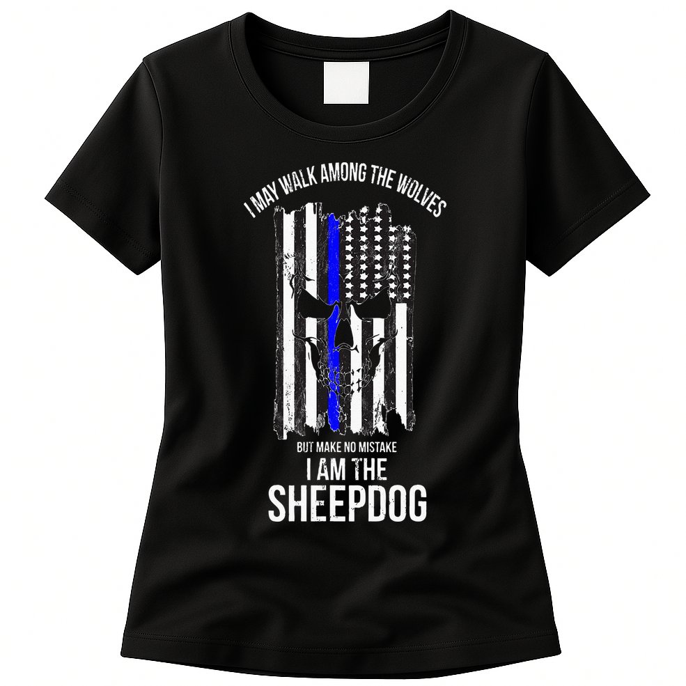 I Am The Sheepdog I Walk Among The Wolves Police Womens T-Shirt