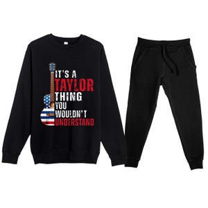 ItS A Taylor Thing You WouldnT Understand American Flag Premium Crewneck Sweatsuit Set