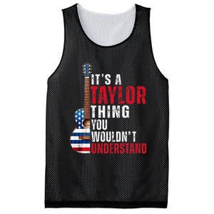 ItS A Taylor Thing You WouldnT Understand American Flag Mesh Reversible Basketball Jersey Tank