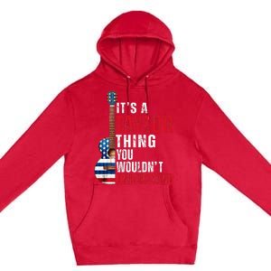 ItS A Taylor Thing You WouldnT Understand American Flag Premium Pullover Hoodie