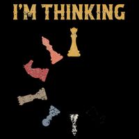 I Am Thinking Chess Pieces IM Thinking Chess Player Lover Mug