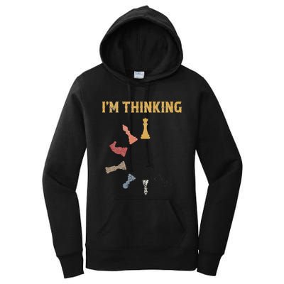I Am Thinking Chess Pieces IM Thinking Chess Player Lover Women's Pullover Hoodie