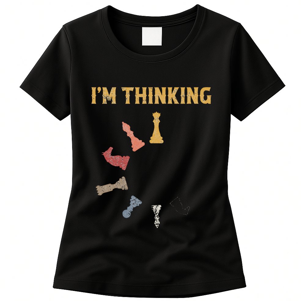 I Am Thinking Chess Pieces IM Thinking Chess Player Lover Womens T-Shirt