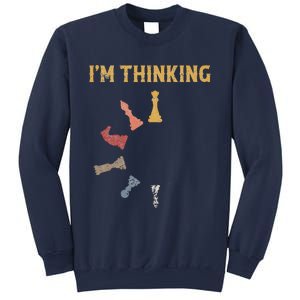 I Am Thinking Chess Pieces IM Thinking Chess Player Lover Sweatshirt