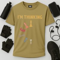 I Am Thinking Chess Pieces IM Thinking Chess Player Lover Performance Shirt