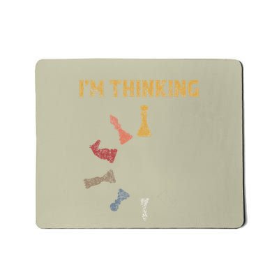 I Am Thinking Chess Pieces IM Thinking Chess Player Lover Mousepad