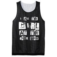 I Am The Girl At The R.O.C.K Show Rock Music Lover Mesh Reversible Basketball Jersey Tank