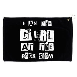 I Am The Girl At The R.O.C.K Show Rock Music Lover Grommeted Golf Towel