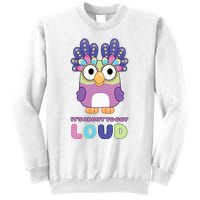 Its About To Get Loud Chattermax Tea Party Hide And Seek Sweatshirt