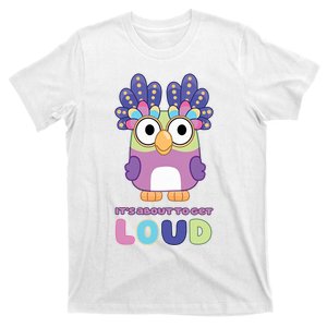 Its About To Get Loud Chattermax Tea Party Hide And Seek T-Shirt