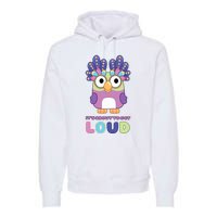 Its About To Get Loud Chattermax Tea Party Hide And Seek Premium Hoodie