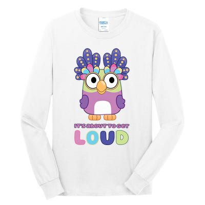 Its About To Get Loud Chattermax Tea Party Hide And Seek Tall Long Sleeve T-Shirt