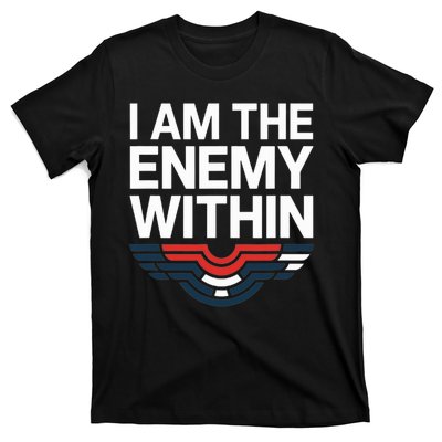 I Am The Enemy Within T-Shirt