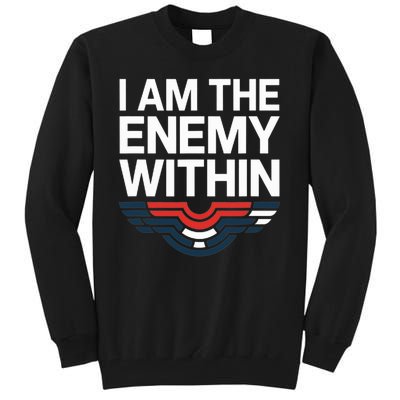 I Am The Enemy Within Tall Sweatshirt