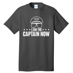 I Am The Captain Now Airplane Aircraft Lover Airline Pilot Tall T-Shirt