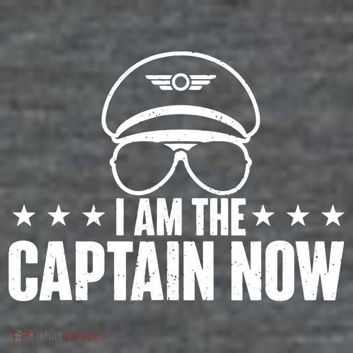 I Am The Captain Now Airplane Aircraft Lover Airline Pilot Premium T-Shirt