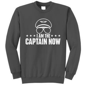 I Am The Captain Now Airplane Aircraft Lover Airline Pilot Tall Sweatshirt