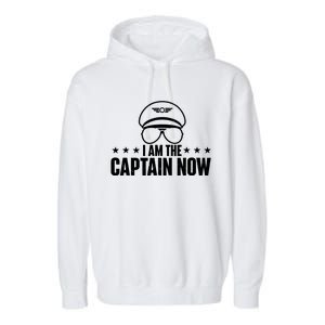 I Am The Captain Now Airplane Aircraft Lover Airline Pilot Garment-Dyed Fleece Hoodie