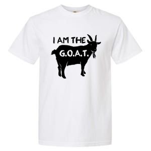 I Am The GOAT Greatest Of All Time Athletics Champion Garment-Dyed Heavyweight T-Shirt