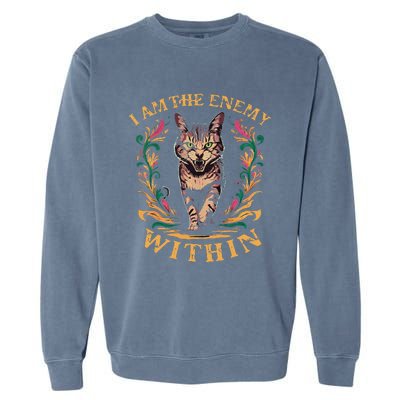 I Am The Enemy Within Gift Garment-Dyed Sweatshirt