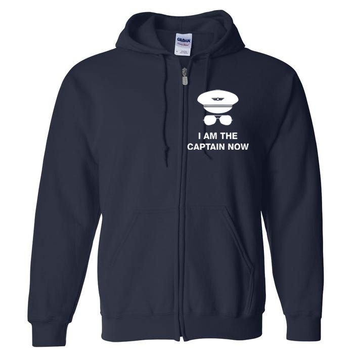 I Am The Captain Now Funny Pilot Full Zip Hoodie