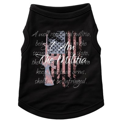 I Am The Militia Pro 2nd Amendment Proud American Flag Gift Doggie Tank