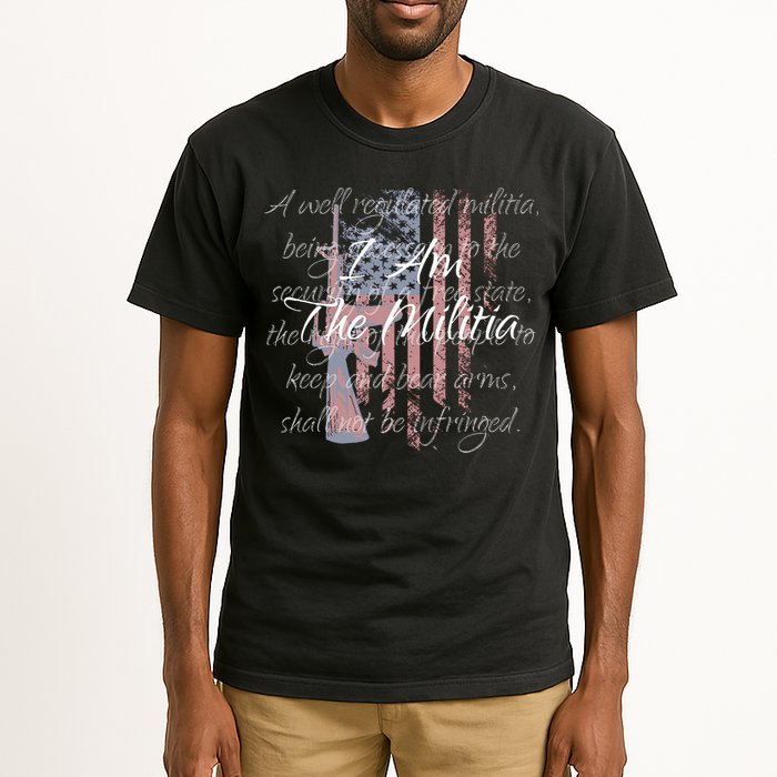 I Am The Militia Pro 2nd Amendment Proud American Flag Gift Tall T-Shirt
