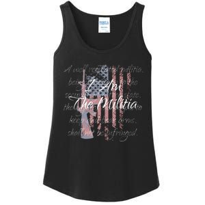 I Am The Militia Pro 2nd Amendment Proud American Flag Gift Ladies Essential Tank