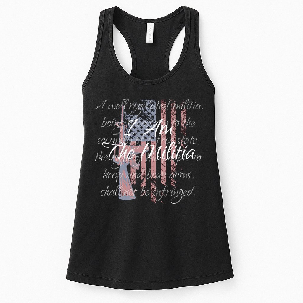 I Am The Militia Pro 2nd Amendment Proud American Flag Gift Womens Tank Top