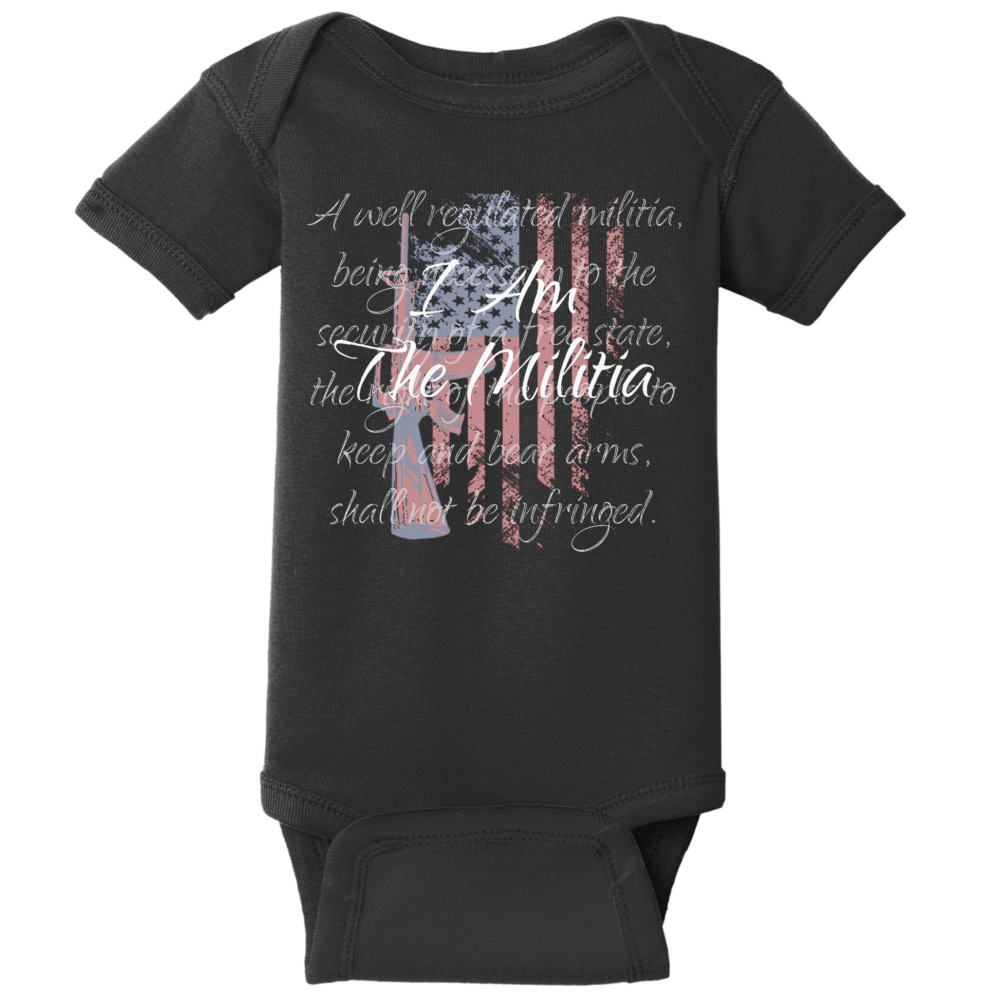 I Am The Militia Pro 2nd Amendment Proud American Flag Gift Baby Bodysuit