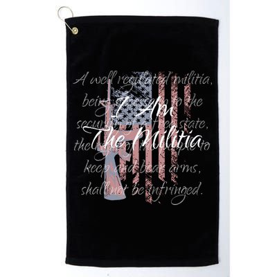 I Am The Militia Pro 2nd Amendment Proud American Flag Gift Golf Towel