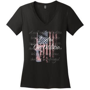 I Am The Militia Pro 2nd Amendment Proud American Flag Gift Women's V-Neck T-Shirt