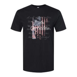 I Am The Militia Pro 2nd Amendment Proud American Flag Gift Softstyle CVC T-Shirt