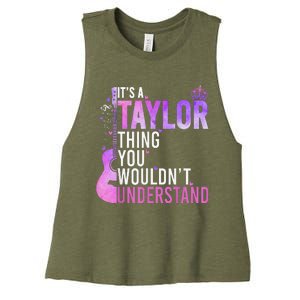 It's a Taylor Thing You Wouldn't Understand Taylor Women's Racerback Cropped Tank