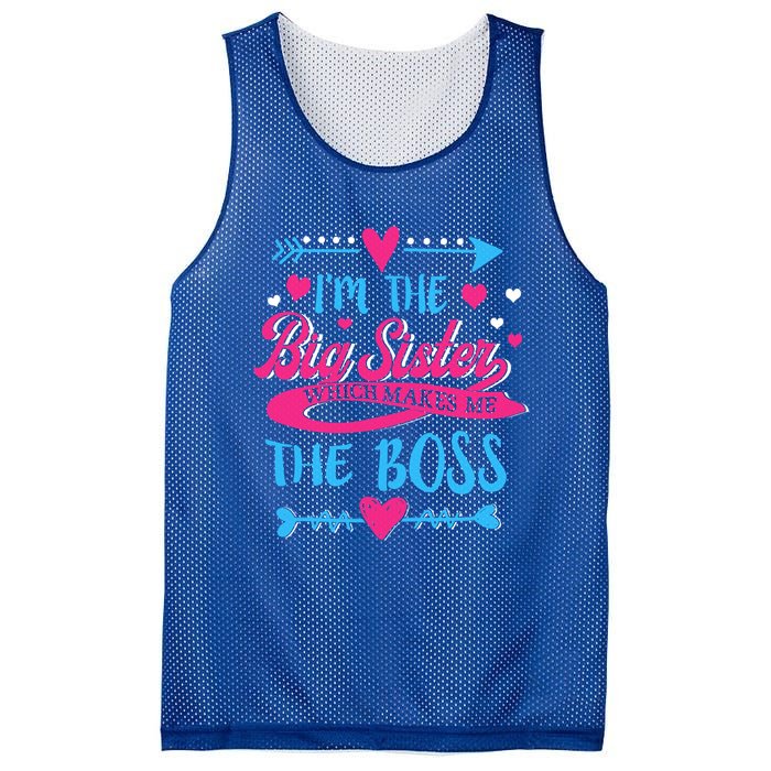 I Am The Big Sister Which Makes Me The Boss Meaningful Gift Mesh Reversible Basketball Jersey Tank