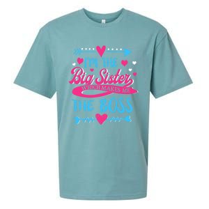 I Am The Big Sister Which Makes Me The Boss Meaningful Gift Sueded Cloud Jersey T-Shirt