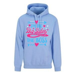 I Am The Big Sister Which Makes Me The Boss Meaningful Gift Unisex Surf Hoodie