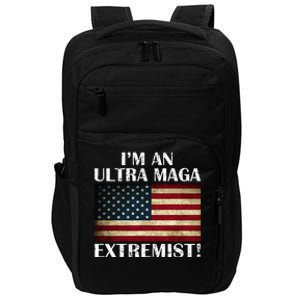 IM An Ultra Maga Extremist Flag America Impact Tech Backpack