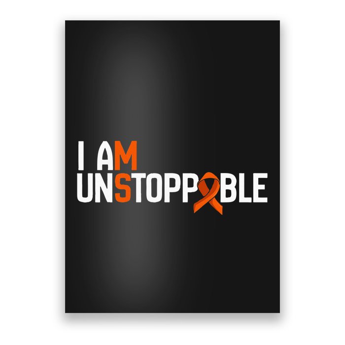 I Am Unstoppable Multiple Sclerosis Ms Awareness Poster
