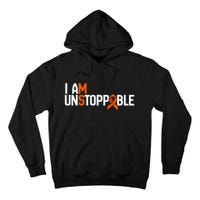 I Am Unstoppable Multiple Sclerosis Ms Awareness Tall Hoodie