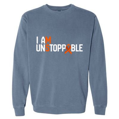I Am Unstoppable Multiple Sclerosis Ms Awareness Garment-Dyed Sweatshirt
