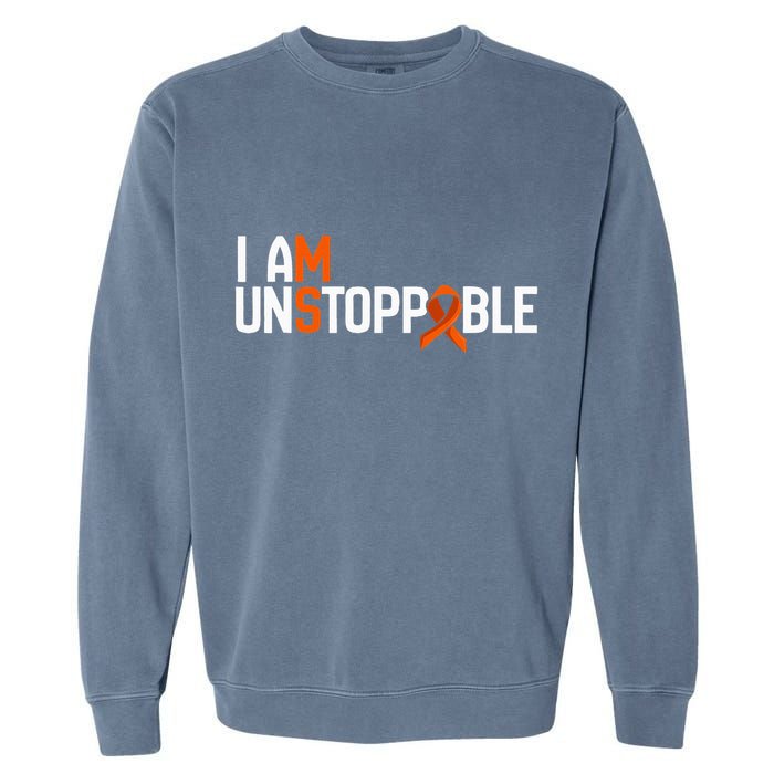 I Am Unstoppable Multiple Sclerosis Ms Awareness Garment-Dyed Sweatshirt