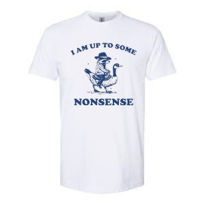 I Am Up To Some Nonsense Funny Goose Raccoon Sarcasm Softstyle CVC T-Shirt